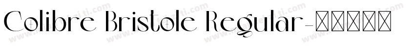Colibre Bristole Regular字体转换